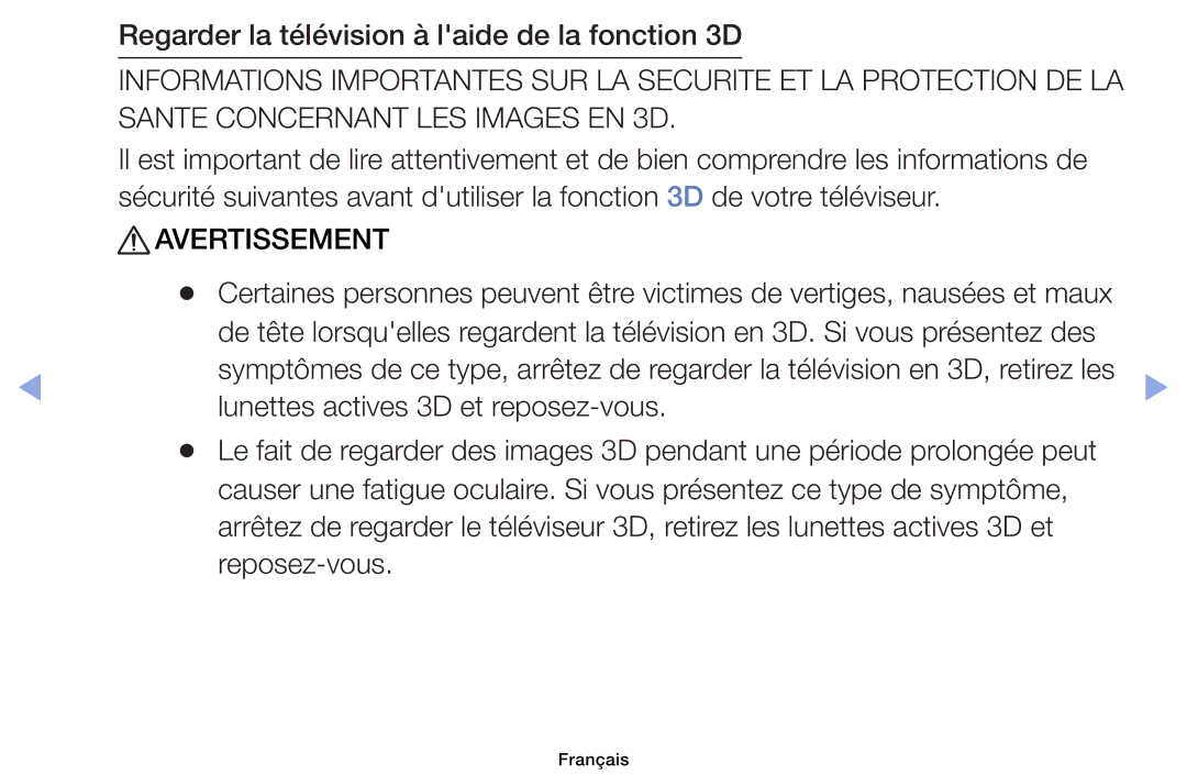 Samsung UE39EH5003WXZF, UE32EH4003WXZF, UE40EH6030WXZF manual Regarder la télévision à laide de la fonction 3D, Avertissement 