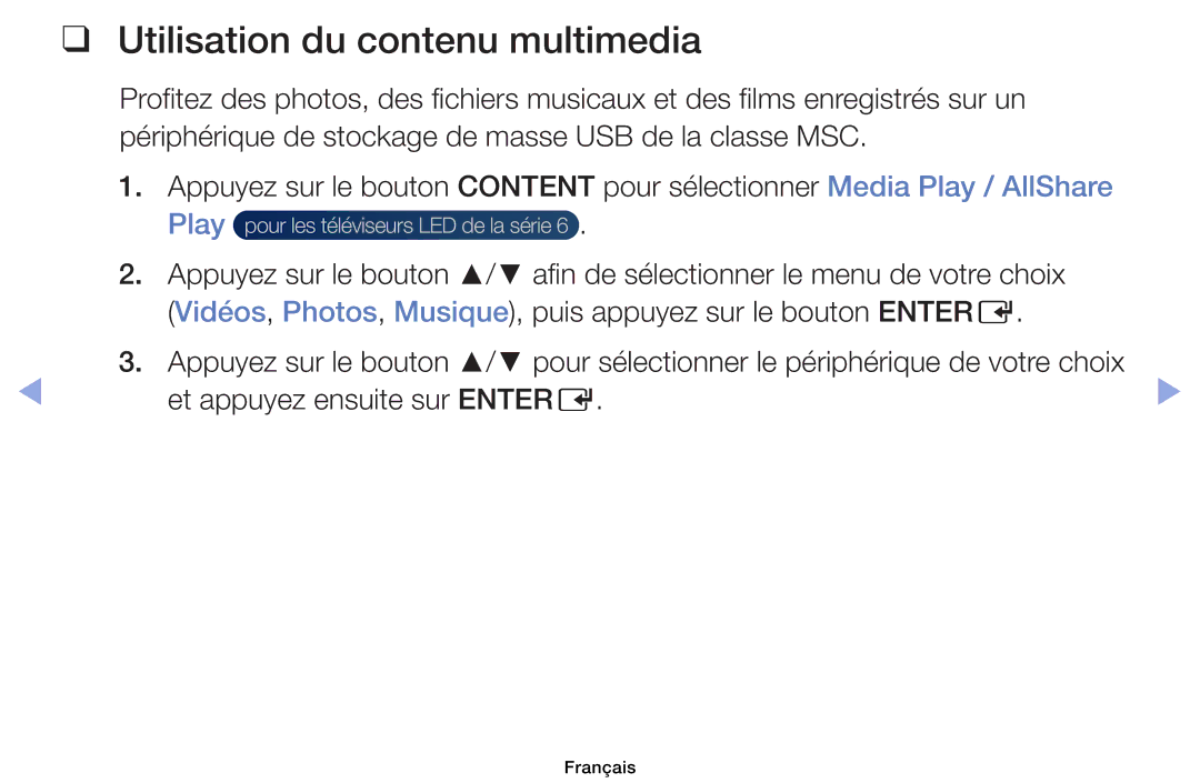 Samsung UE40EH6030WXZF, UE32EH4003WXZF manual Utilisation du contenu multimedia, Play, Et appuyez ensuite sur Entere 