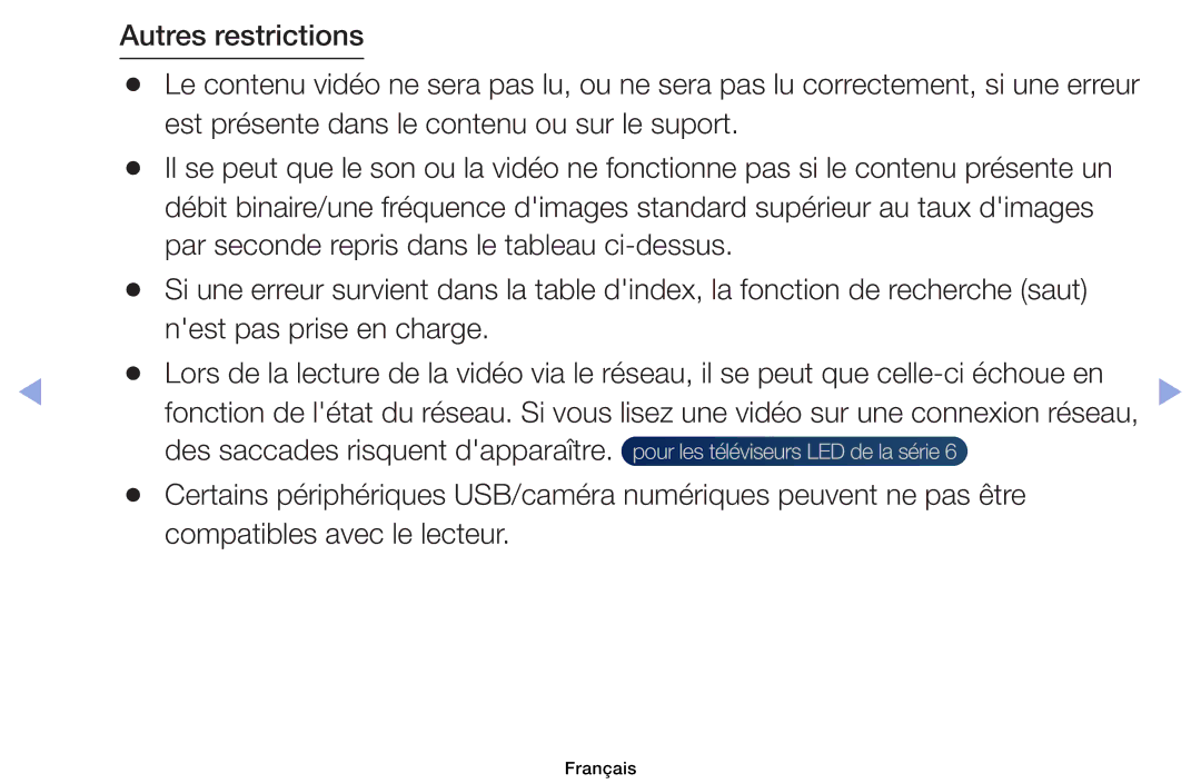 Samsung UE39EH5003WXZF, UE32EH4003WXZF, UE40EH6030WXZF, UE46EH6030WXZF, UE32EH6030WXZF manual Des saccades risquent dapparaître 