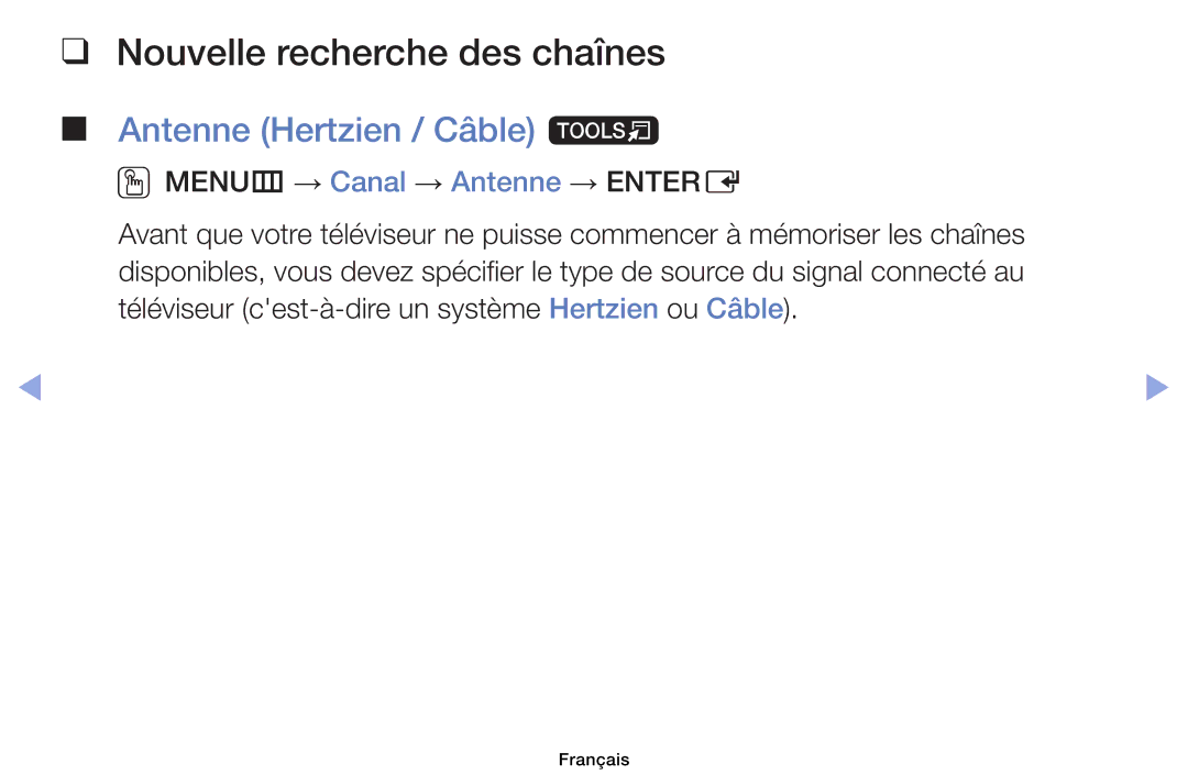 Samsung UE32EH6030WXZF, UE32EH4003WXZF, UE39EH5003WXZF manual Nouvelle recherche des chaînes, Antenne Hertzien / Câble t 