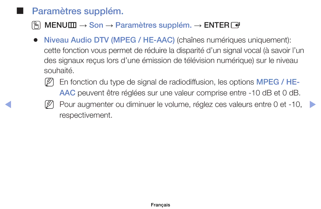 Samsung UE39EH5003WXZF, UE32EH4003WXZF, UE40EH6030WXZF, UE46EH6030WXZF manual Paramètres supplém, Souhaité, Respectivement 