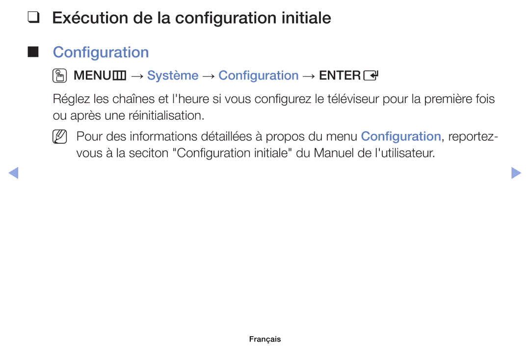 Samsung UE32EH6030WXZF manual Exécution de la configuration initiale, OOMENUm → Système → Configuration → Entere 