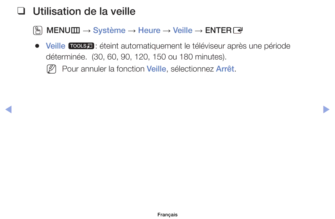 Samsung UE40EH6030WXZF, UE32EH4003WXZF manual Utilisation de la veille, OOMENUm → Système → Heure → Veille → Entere 