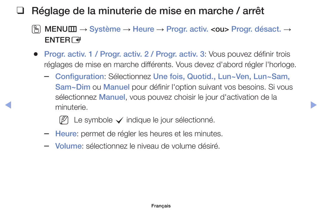 Samsung UE46EH6030WXZF, UE32EH4003WXZF, UE39EH5003WXZF manual Réglage de la minuterie de mise en marche / arrêt, Entere 