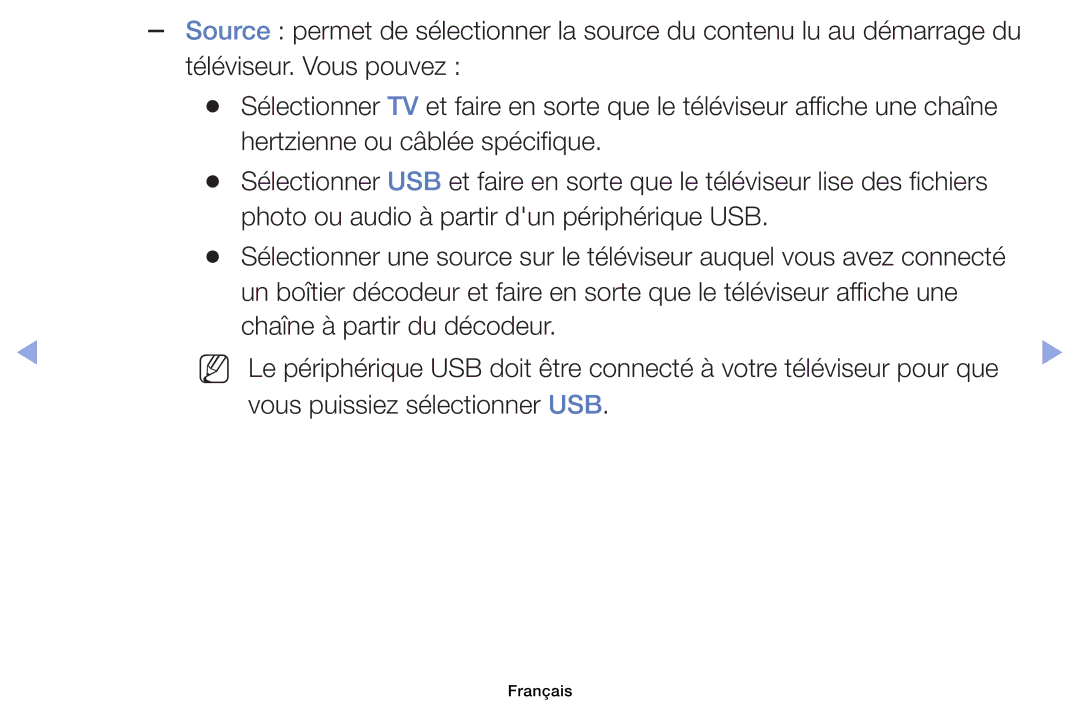 Samsung UE32EH6030WXZF, UE32EH4003WXZF, UE39EH5003WXZF Une, Chaîne à partir du décodeur, Vous puissiez sélectionner USB 