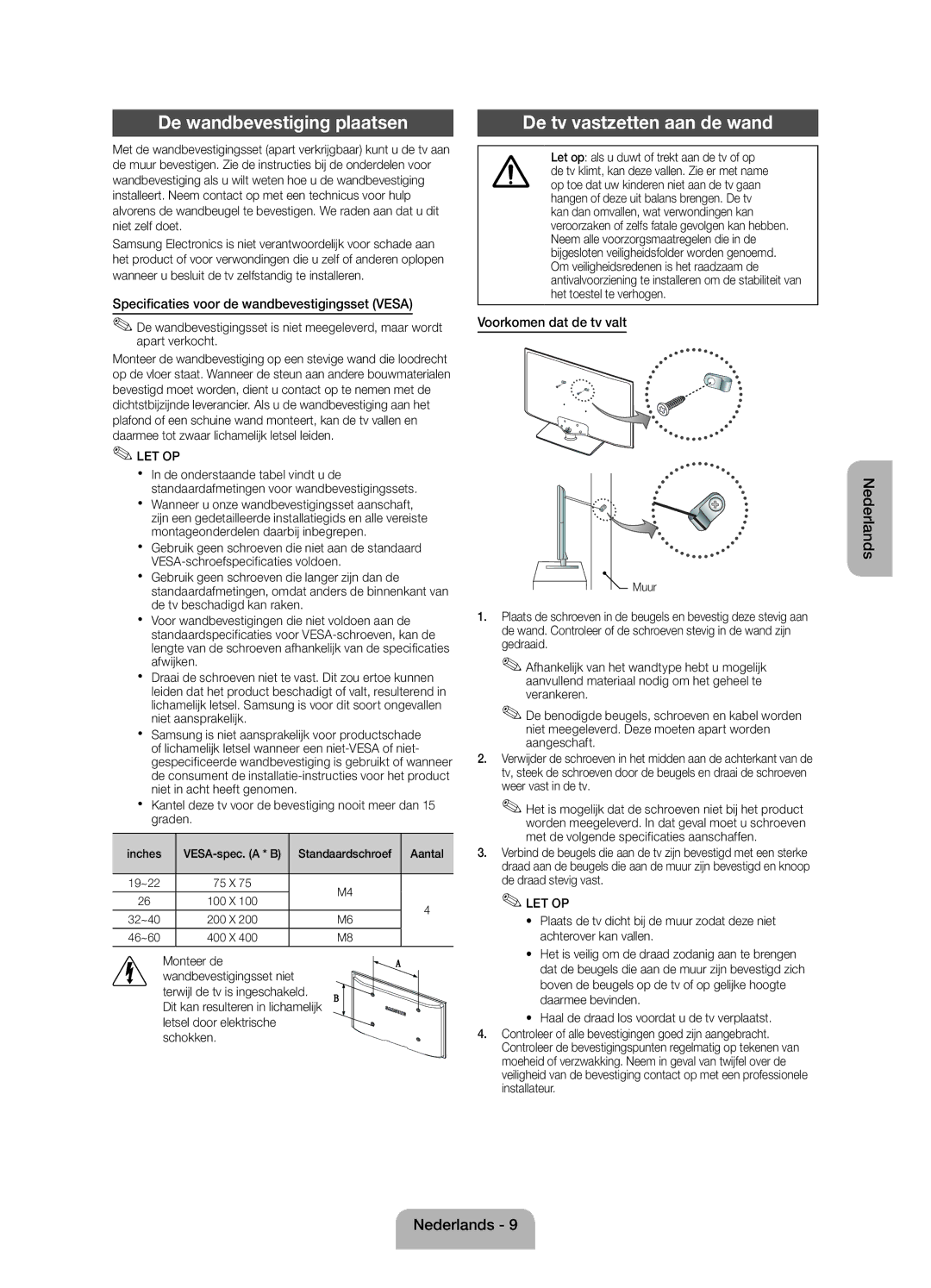 Samsung UE32EH4003WXZF manual De wandbevestiging plaatsen, De tv vastzetten aan de wand, Voorkomen dat de tv valt 