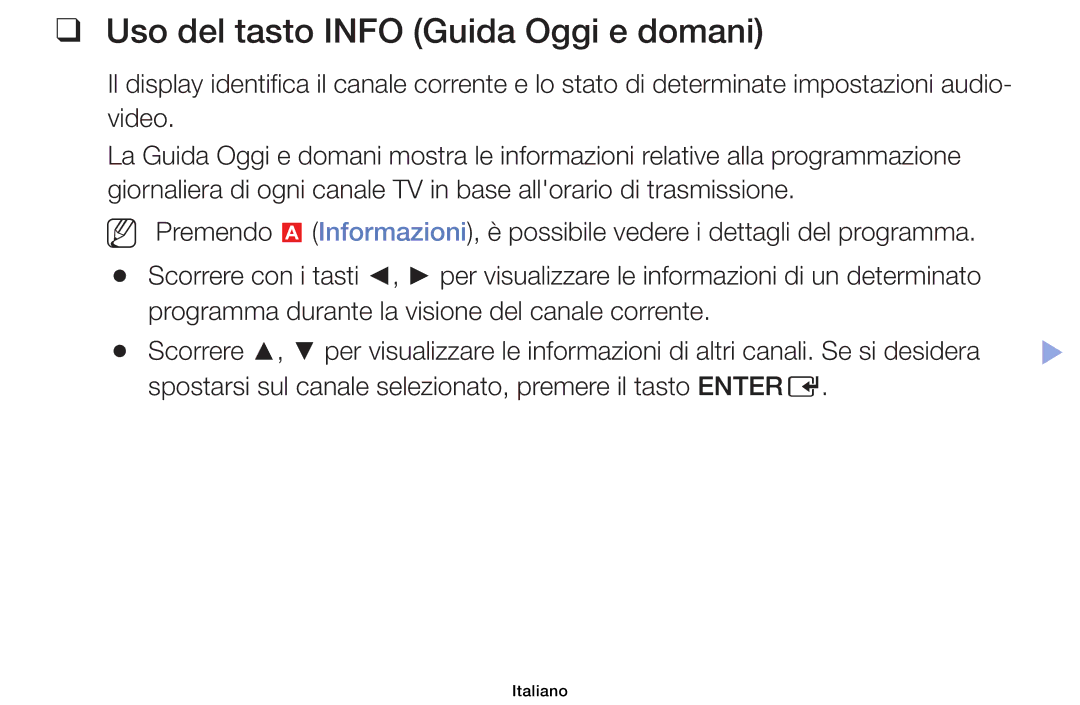 Samsung UE32EH5000WXZT, UE32EH5000WXXH, UE32EH4000WXZT, UE19ES4000WXZT manual Uso del tasto Info Guida Oggi e domani 