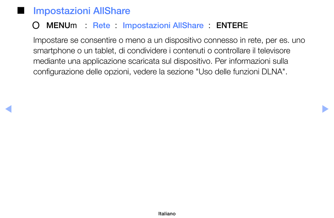 Samsung UE40EH5000WXZT, UE32EH5000WXXH, UE32EH5000WXZT, UE32EH4000WXZT OOMENUm → Rete → Impostazioni AllShare → Entere 