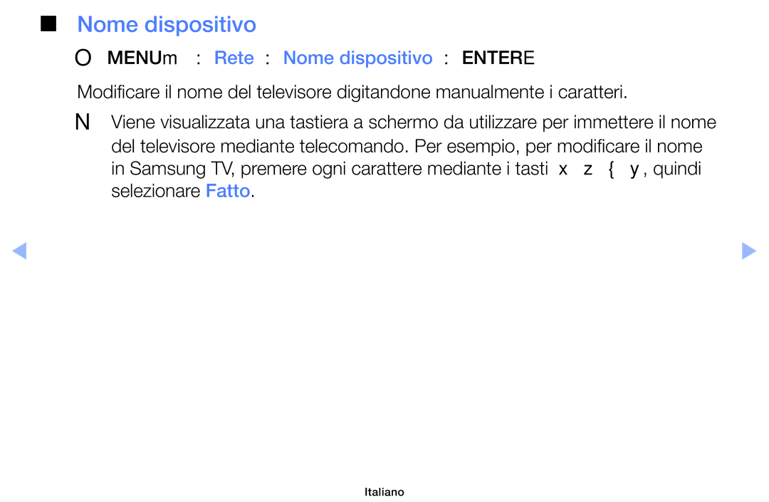 Samsung UE26EH4000WXZT, UE32EH5000WXXH, UE32EH5000WXZT, UE32EH4000WXZT manual OOMENUm → Rete → Nome dispositivo → Entere 