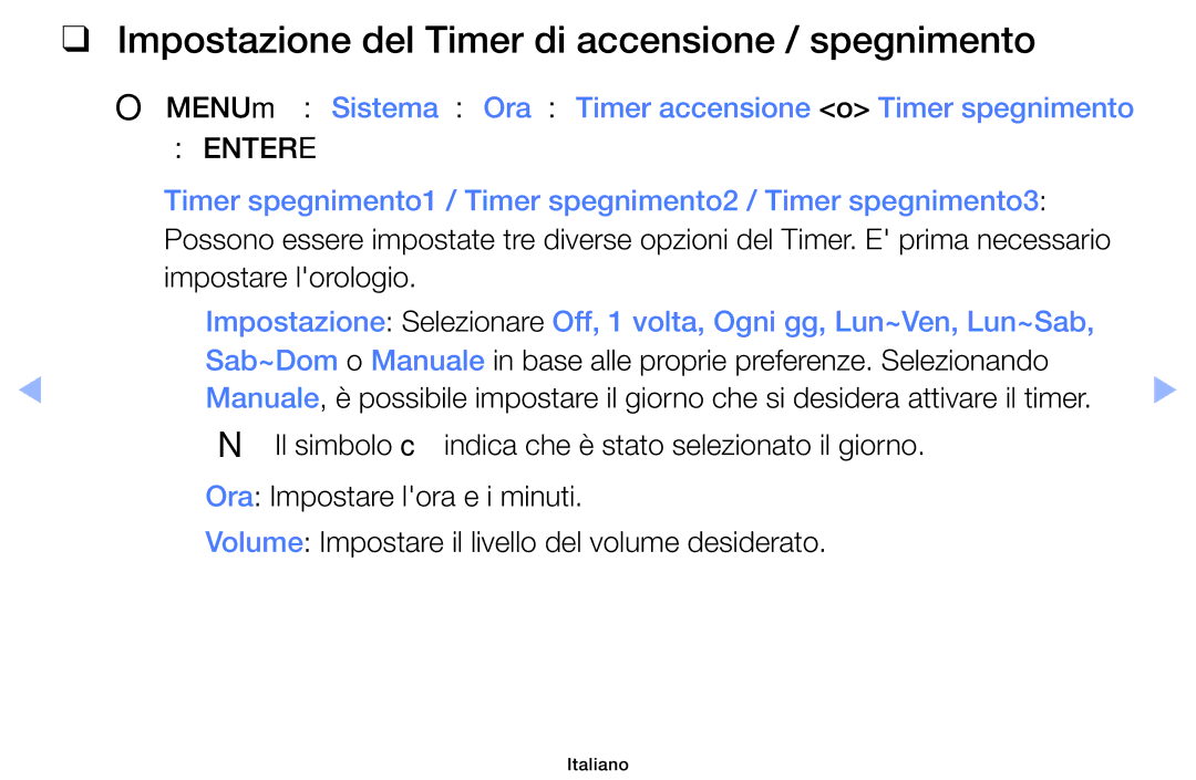 Samsung UE32EH4000WXZT, UE32EH5000WXXH, UE32EH5000WXZT manual Impostazione del Timer di accensione / spegnimento, → Entere 