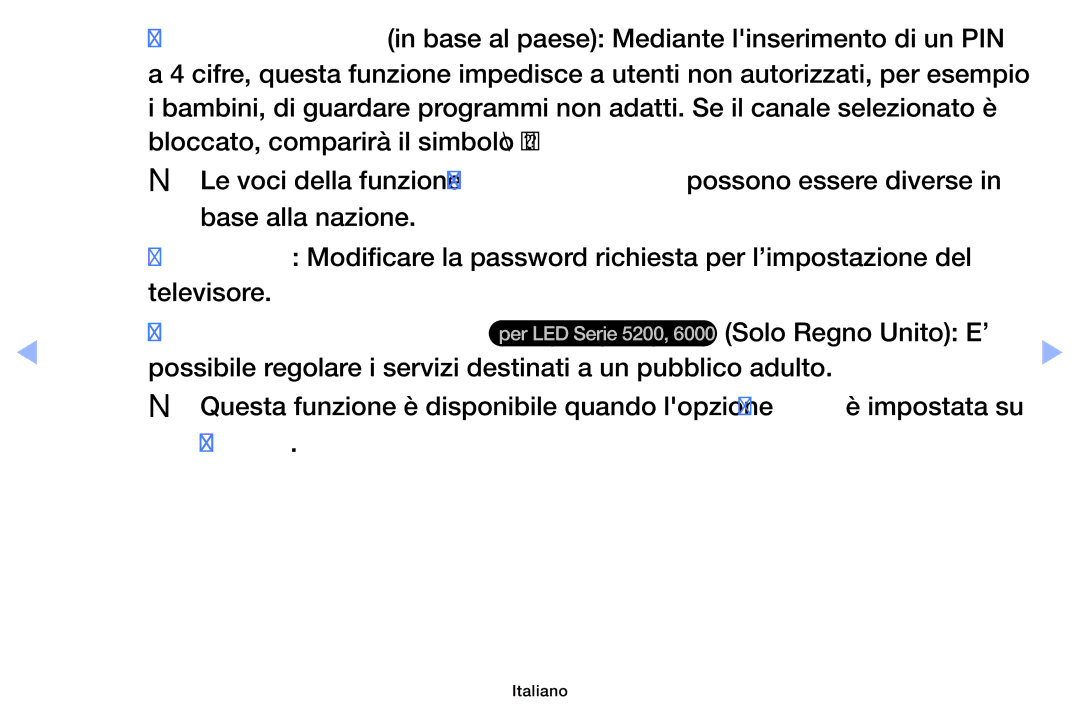 Samsung UE46EH5000WXZT, UE32EH5000WXXH, UE32EH5000WXZT, UE32EH4000WXZT Abilitazione Adulti Off / On, Solo Regno Unito E’ 