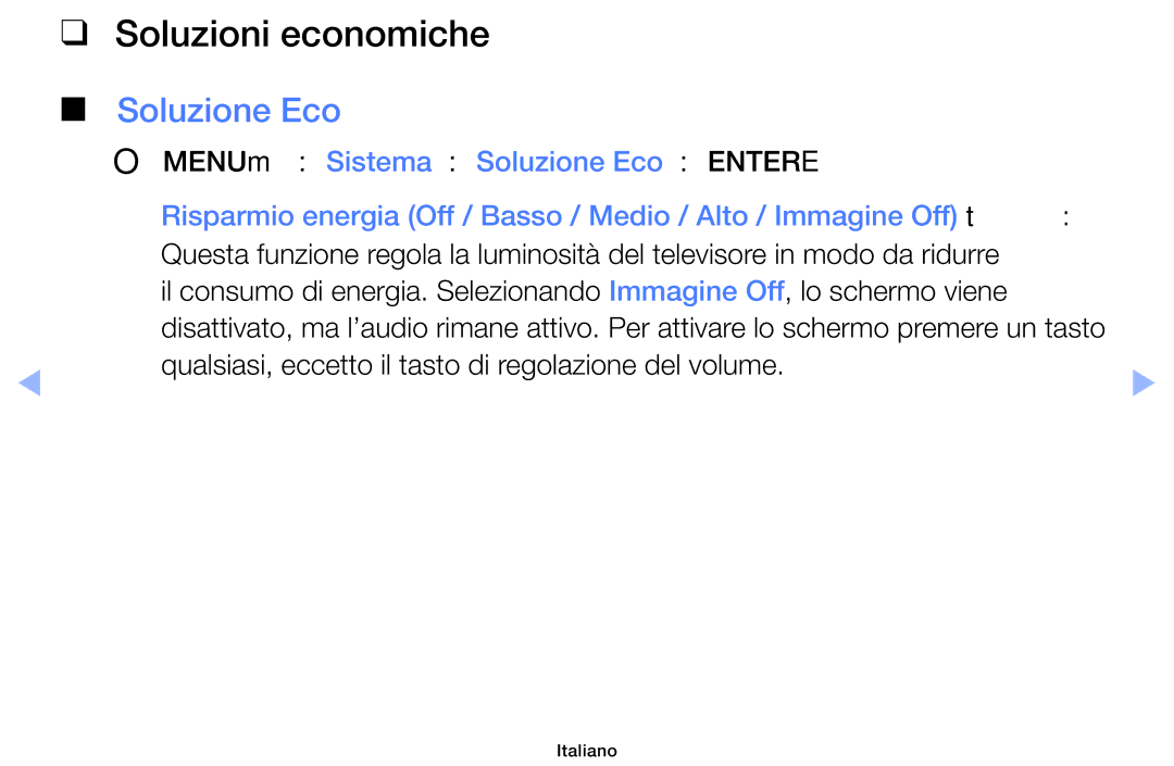 Samsung UE32EH5000WXZT manual Soluzioni economiche, Soluzione Eco, Qualsiasi, eccetto il tasto di regolazione del volume 