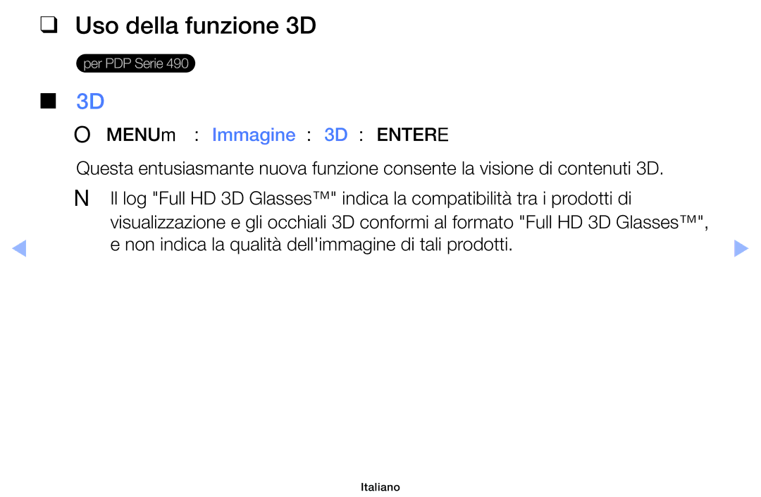 Samsung UE26EH4000WXZT, UE32EH5000WXXH manual Uso della funzione 3D, Non indica la qualità dellimmagine di tali prodotti 