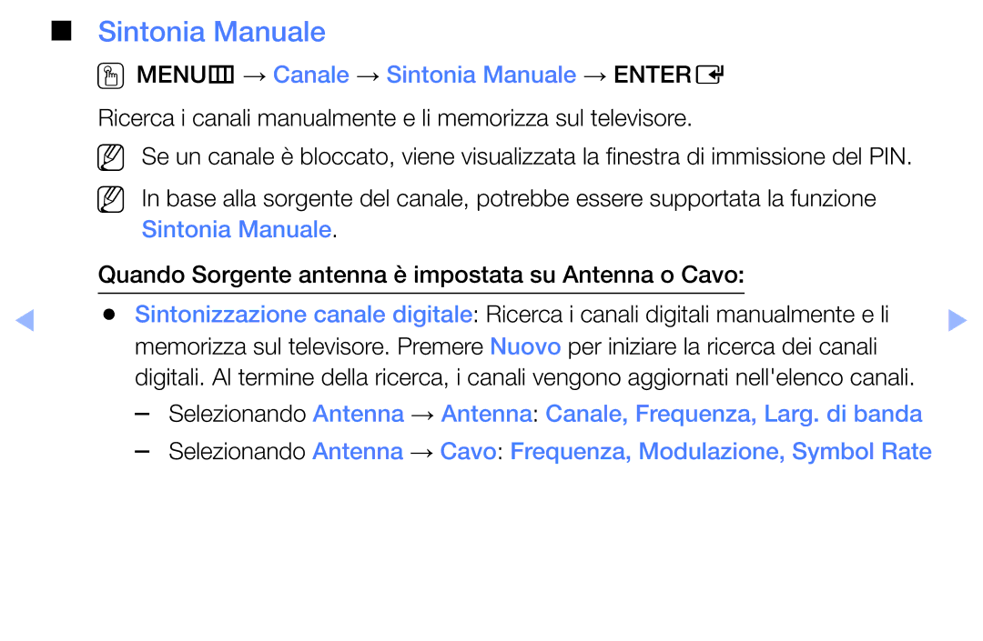 Samsung UE46EH5000WXZT, UE32EH5000WXXH, UE32EH5000WXZT, UE32EH4000WXZT manual OOMENUm → Canale → Sintonia Manuale → Entere 