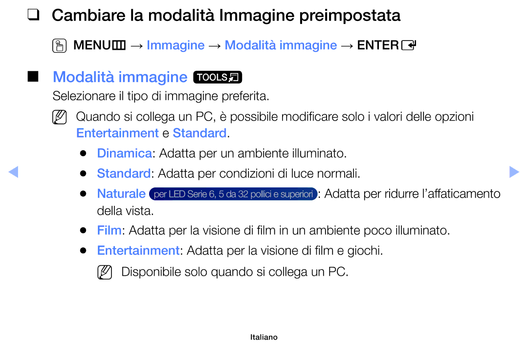 Samsung UE32EH4000WXZT Cambiare la modalità Immagine preimpostata, Modalità immagine t, Entertainment e Standard, Naturale 