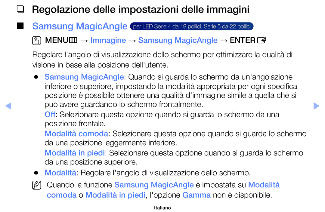 Samsung UE19ES4000WXZT Regolazione delle impostazioni delle immagini, OOMENUm → Immagine → Samsung MagicAngle → Entere 