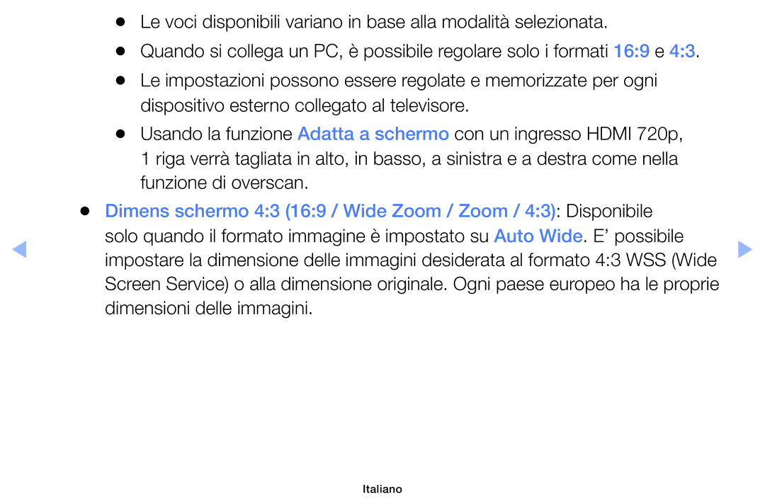 Samsung UE32EH5000WXXH manual Dimens schermo 43 169 / Wide Zoom / Zoom / 43 Disponibile, Dimensioni delle immagini 