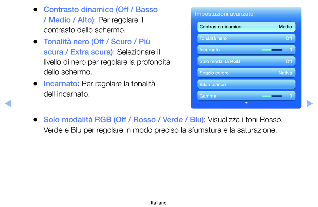 Samsung UE40EH5000WXZT manual Contrasto dinamico Off / Basso, Medio / Alto Per regolare il contrasto dello schermo 