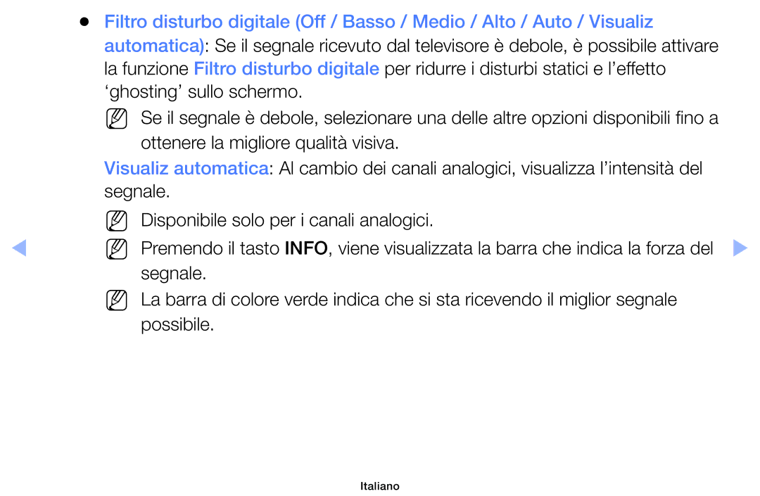 Samsung UE32EH4000WXZT, UE32EH5000WXXH ‘ghosting’ sullo schermo, Ottenere la migliore qualità visiva, Segnale, Possibile 