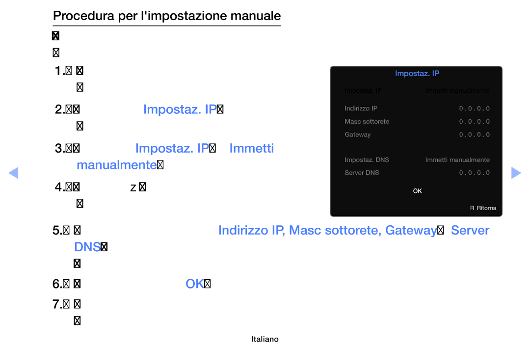 Samsung UE32EH5000WXXH, UE32EH5000WXZT, UE32EH4000WXZT manual Selezionare Impostaz. IP nella schermata di test della rete 