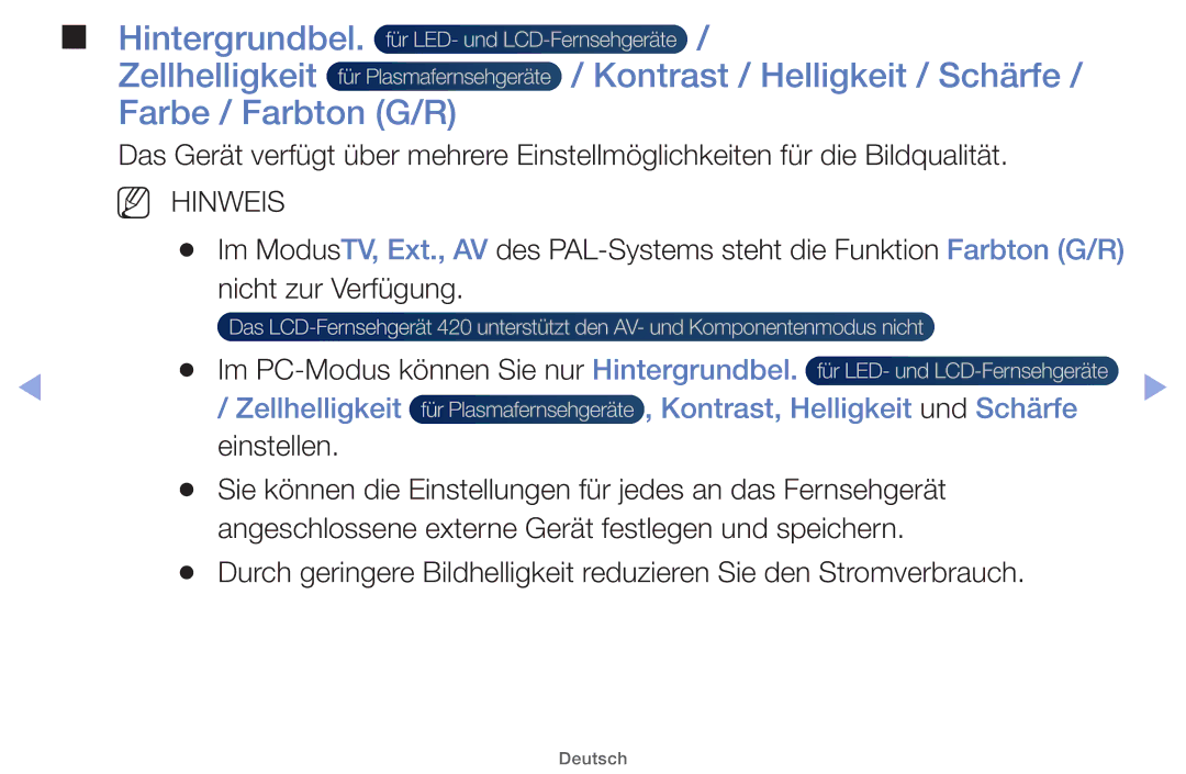 Samsung UE46EH5000WXXN manual Im PC-Modus können Sie nur Hintergrundbel, Zellhelligkeit Kontrast, Helligkeit und Schärfe 