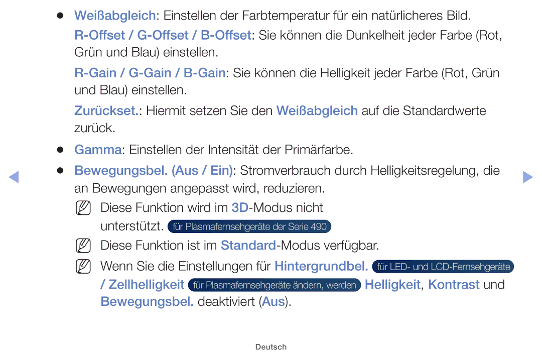 Samsung UE32EH5000WXXH, UE32EH5000WXXN manual NN Diese Funktion wird im 3D-Modus nicht, Bewegungsbel. deaktiviert Aus 