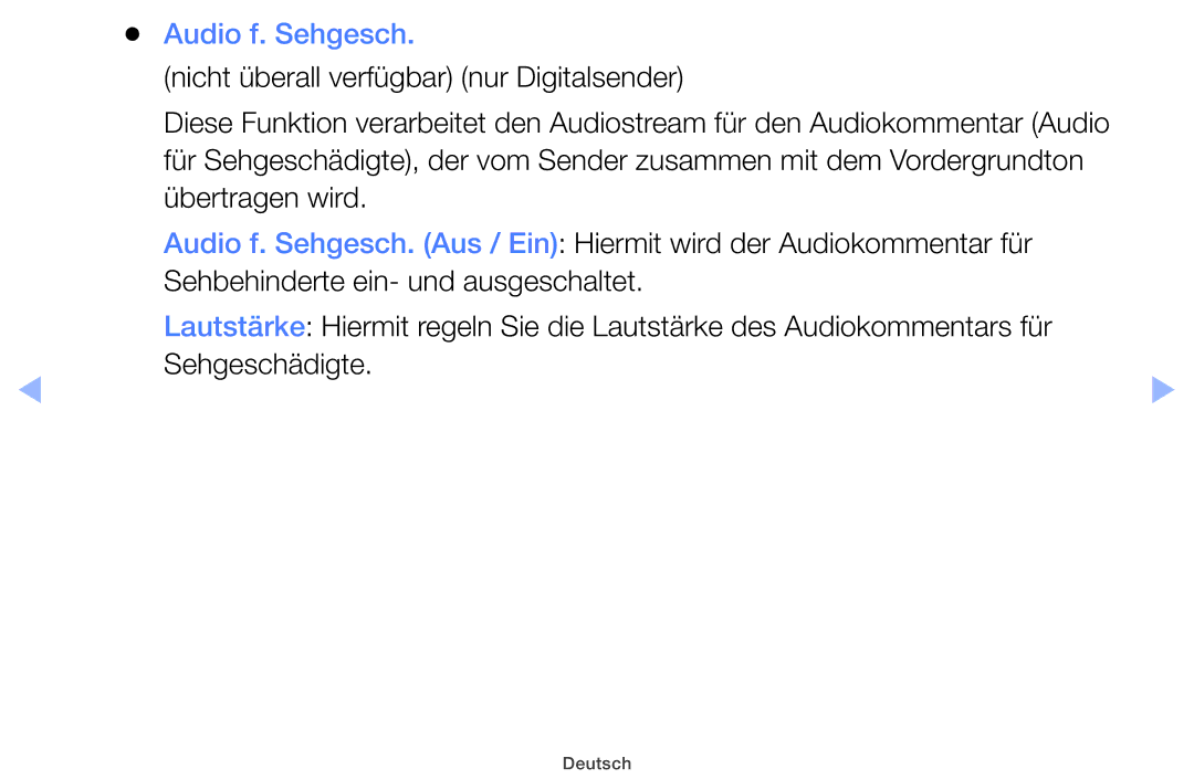 Samsung UE26EH4000WXXC, UE32EH5000WXXN, UE22ES5000WXZG manual Audio f. Sehgesch, Nicht überall verfügbar nur Digitalsender 