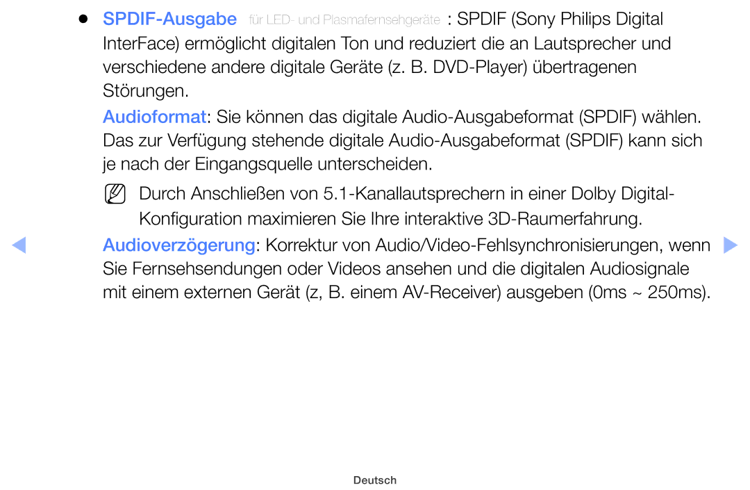 Samsung UE26EH4000WXZG, UE32EH5000WXXN SPDIF-Ausgabe, Spdif Sony Philips Digital, Je nach der Eingangsquelle unterscheiden 