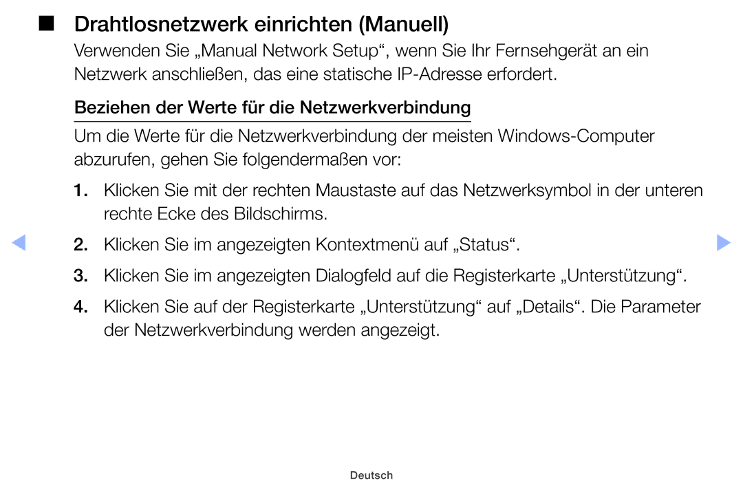 Samsung UE26EH4000WXZG, UE32EH5000WXXN, UE22ES5000WXZG, UE46EH5000WXXN, UE40EH5000WXXH Drahtlosnetzwerk einrichten Manuell 