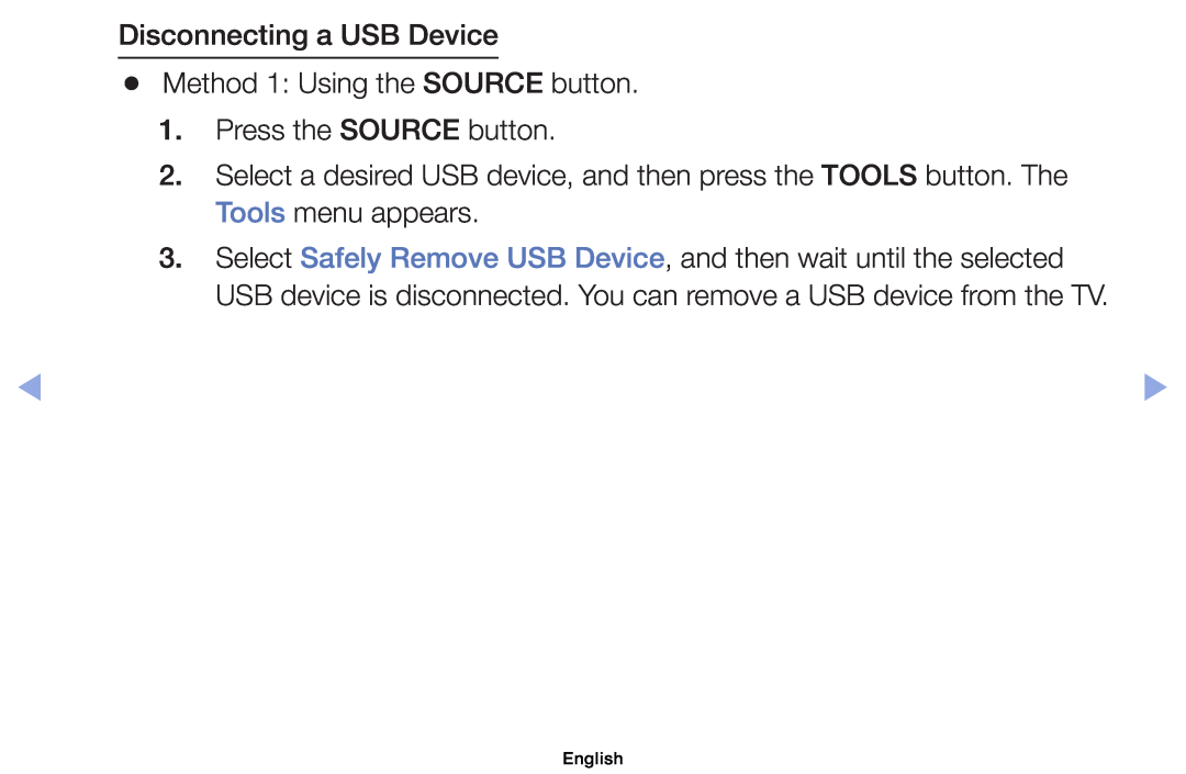 Samsung UE46EH5000WXZF manual Disconnecting a USB Device Method 1 Using the SOURCE button, Press the SOURCE button, English 