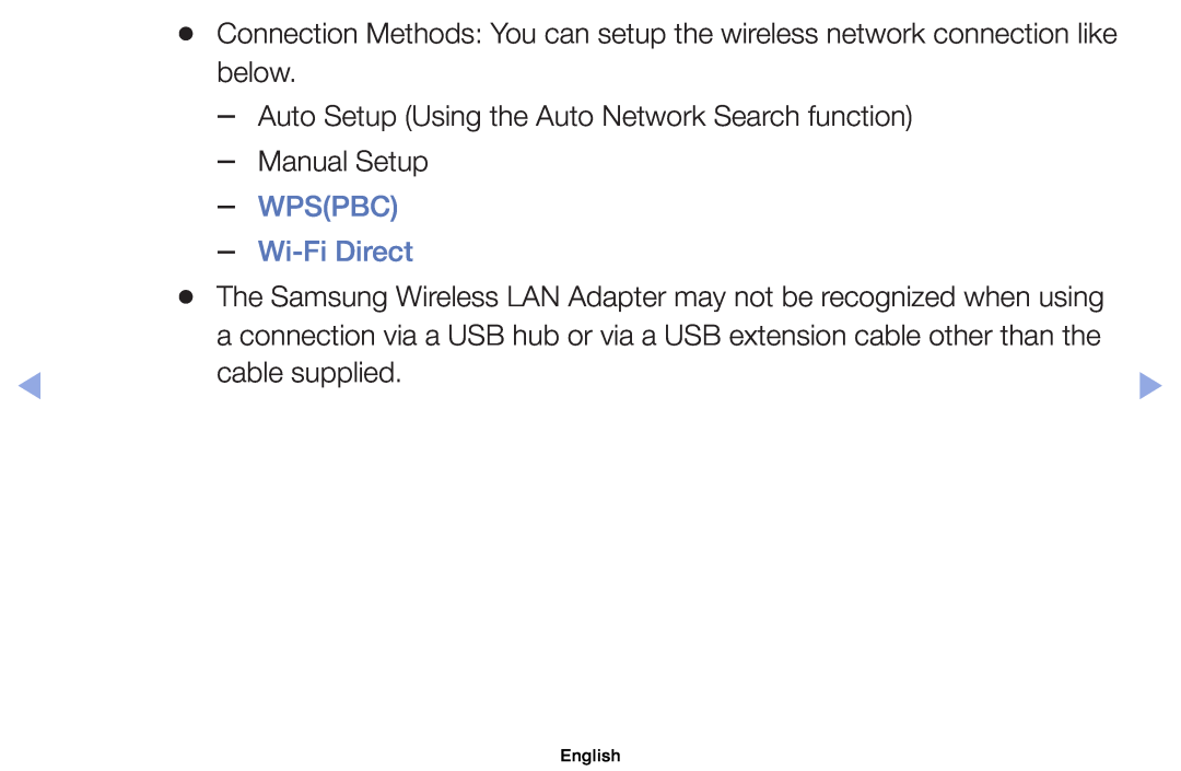 Samsung UE32EH4000WXBT WPSPBC Wi-Fi Direct, Auto Setup Using the Auto Network Search function Manual Setup, cable supplied 