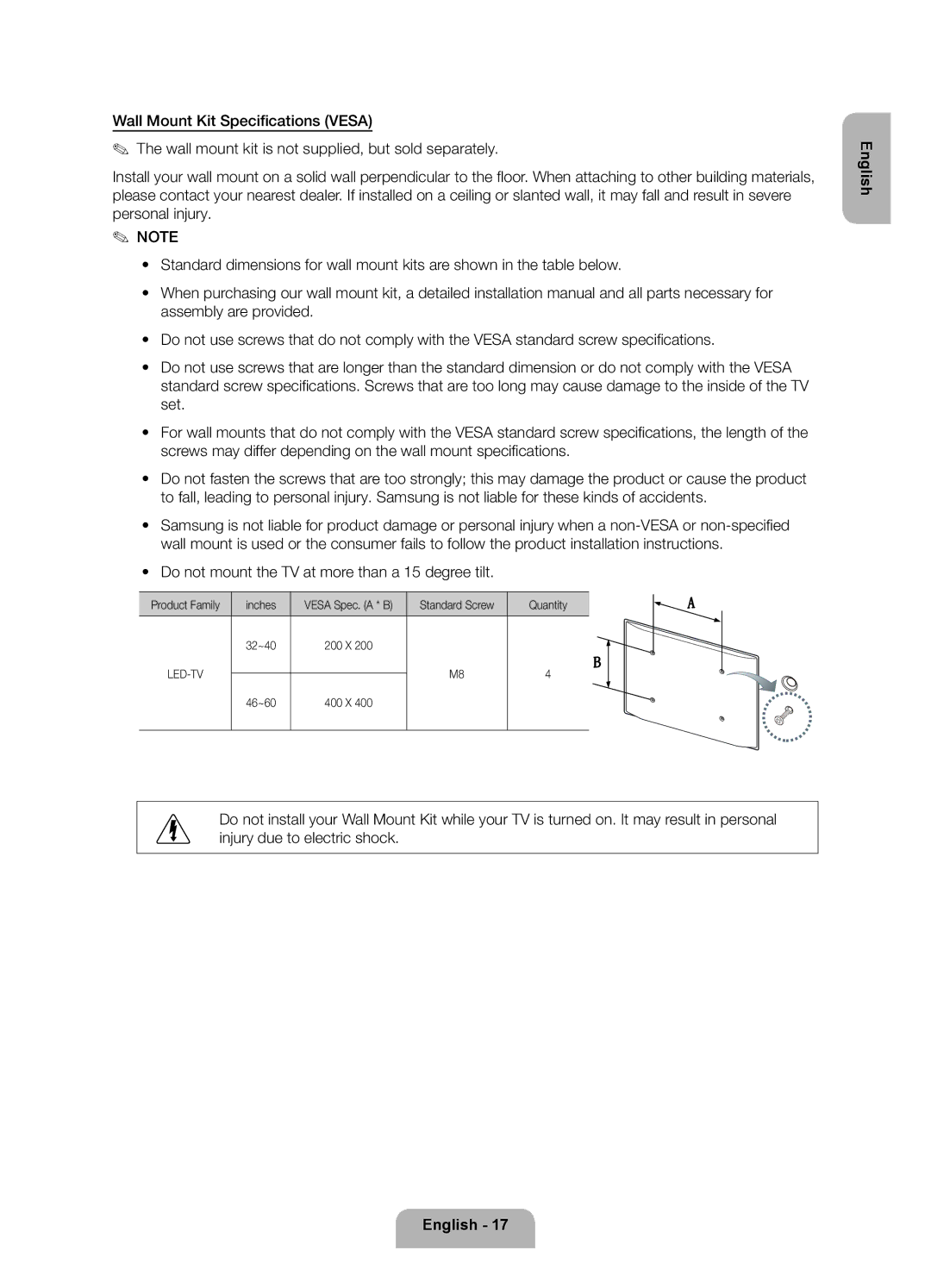 Samsung UE37ES5500WXZF Do not mount the TV at more than a 15 degree tilt, Inches, Standard Screw Quantity 32~40, 46~60 