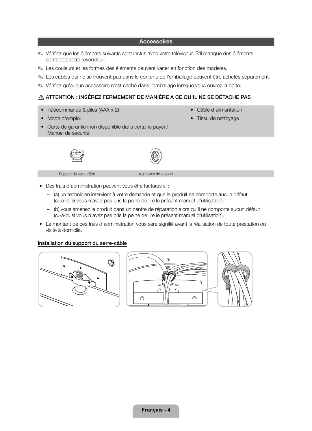 Samsung UE37ES5500WXZF manual Accessoires, Des frais dadministration peuvent vous être facturés si, Support du serre-câble 