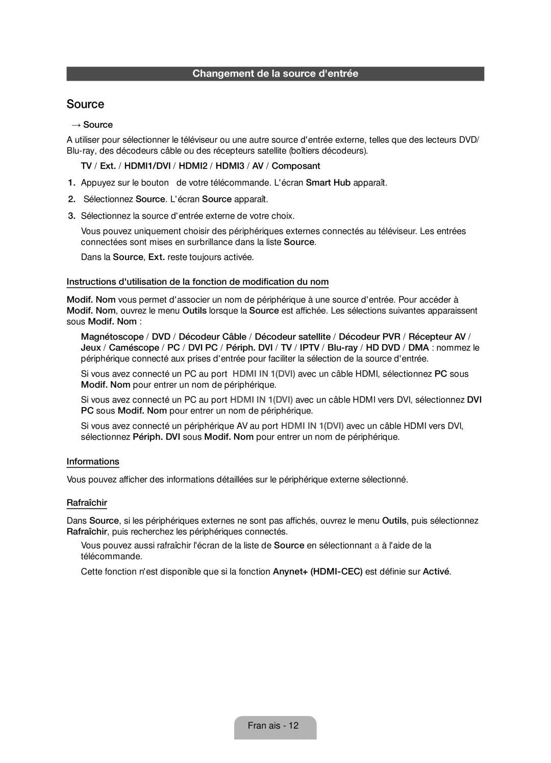 Samsung UE40ES5500WXZF, UE32ES5500WXZF, UE37ES5500WXZF manual Changement de la source dentrée 