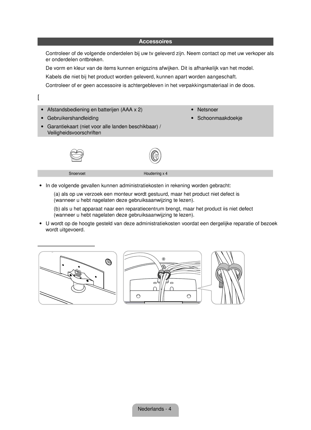 Samsung UE40ES5500WXZF, UE32ES5500WXZF manual LET OP Stevig Bevestigen OM Losraken in DE SET TE Voorkomen, Snoervoet 