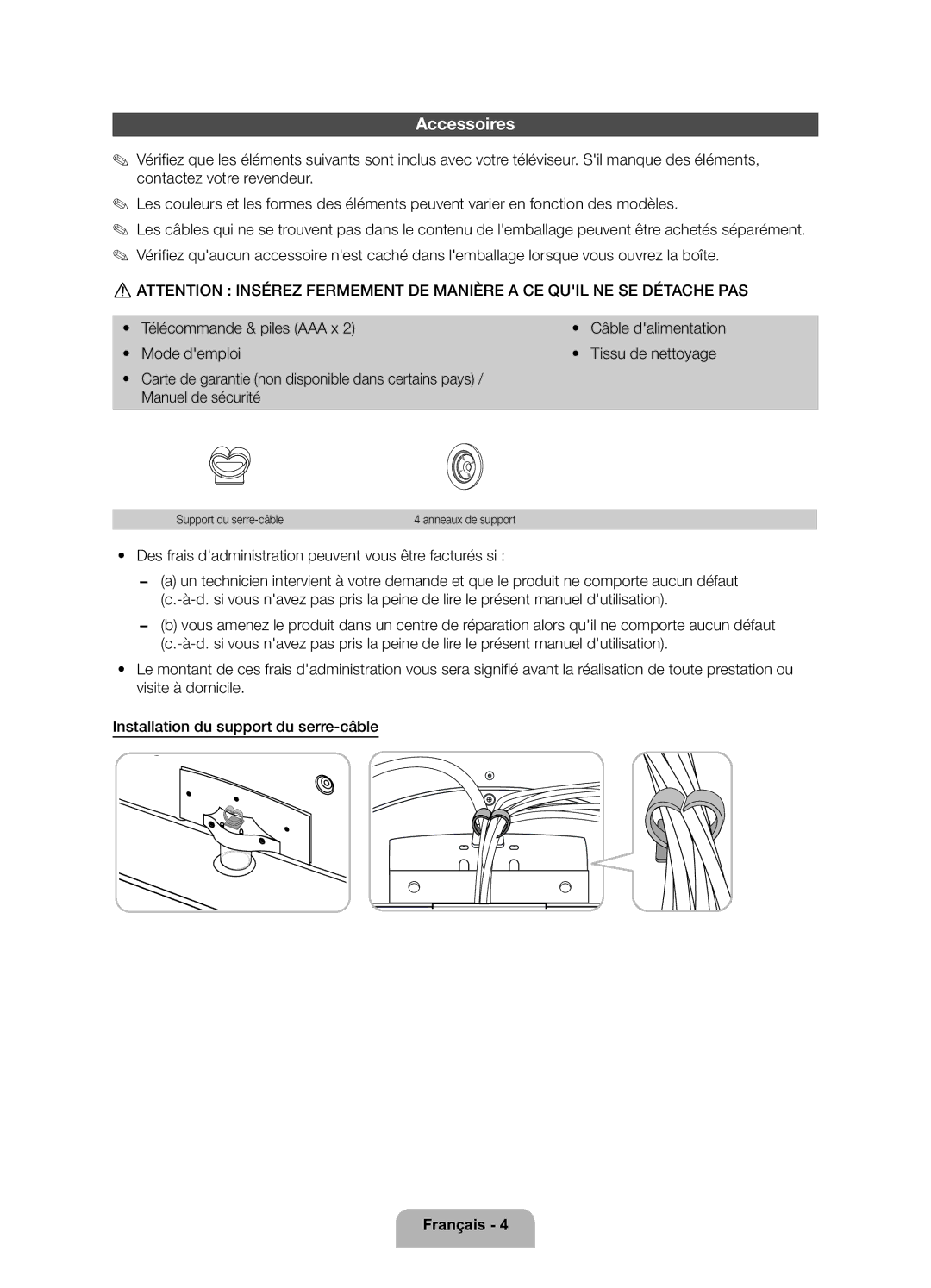 Samsung UE46ES5700SXZF manual Accessoires, Des frais dadministration peuvent vous être facturés si, Support du serre-câble 