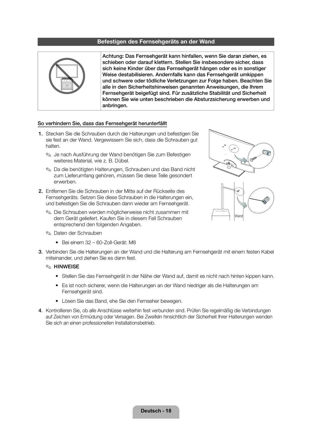 Samsung UE46ES5700SXZF Befestigen des Fernsehgeräts an der Wand, Die Schrauben werden möglicherweise nicht zusammen mit 