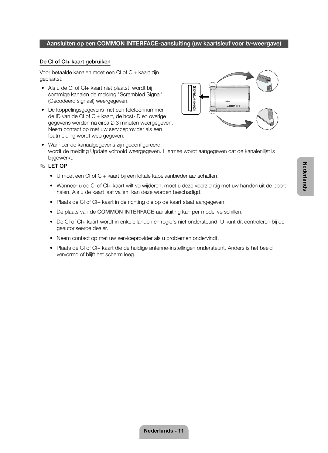 Samsung UE46ES5700SXZF, UE32ES5700SXZF, UE40ES5700SXZF manual Let Op 