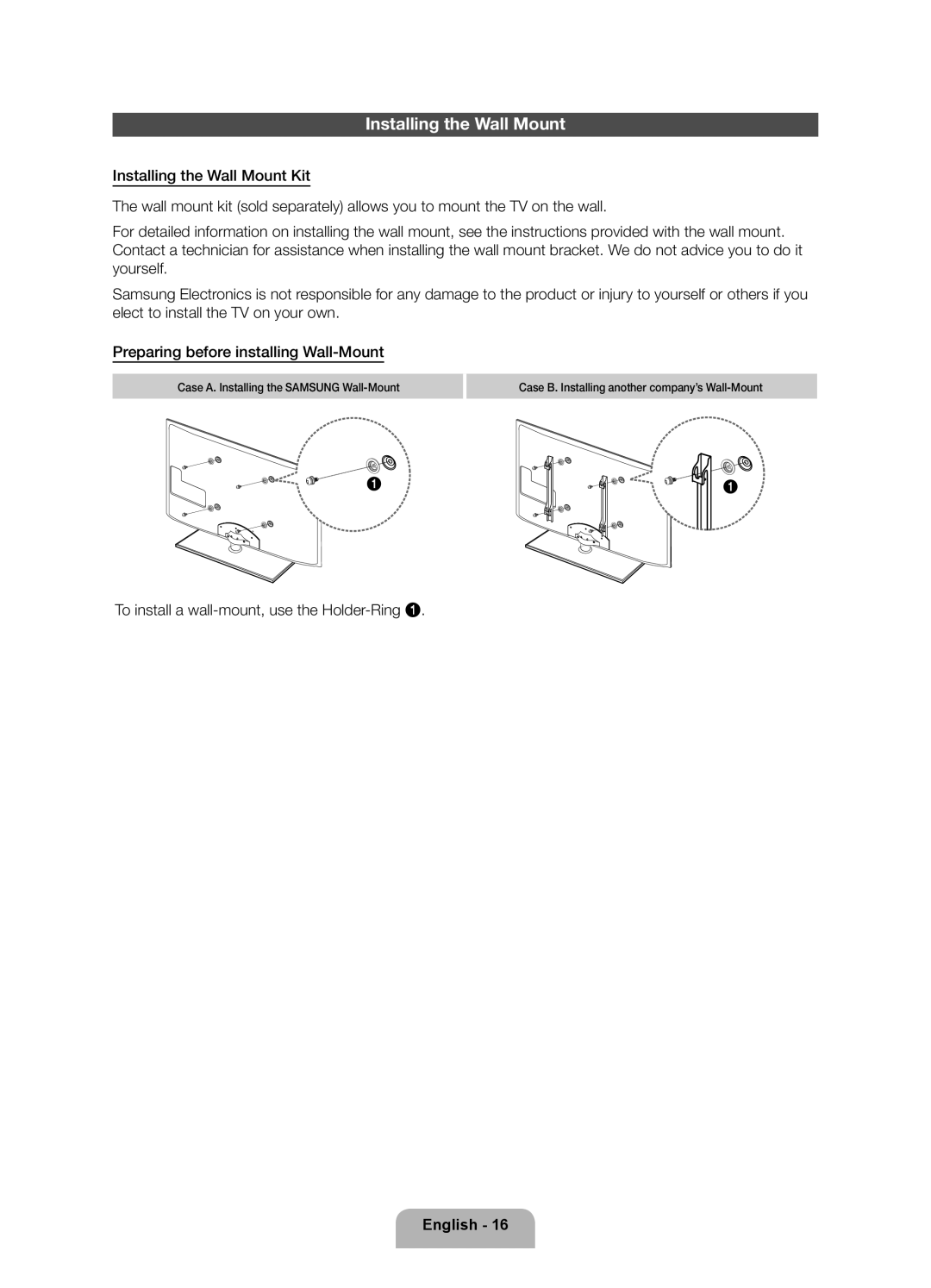 Samsung UE32ES6200SXZG manual Installing the Wall Mount, To install a wall-mount, use the Holder-Ring 