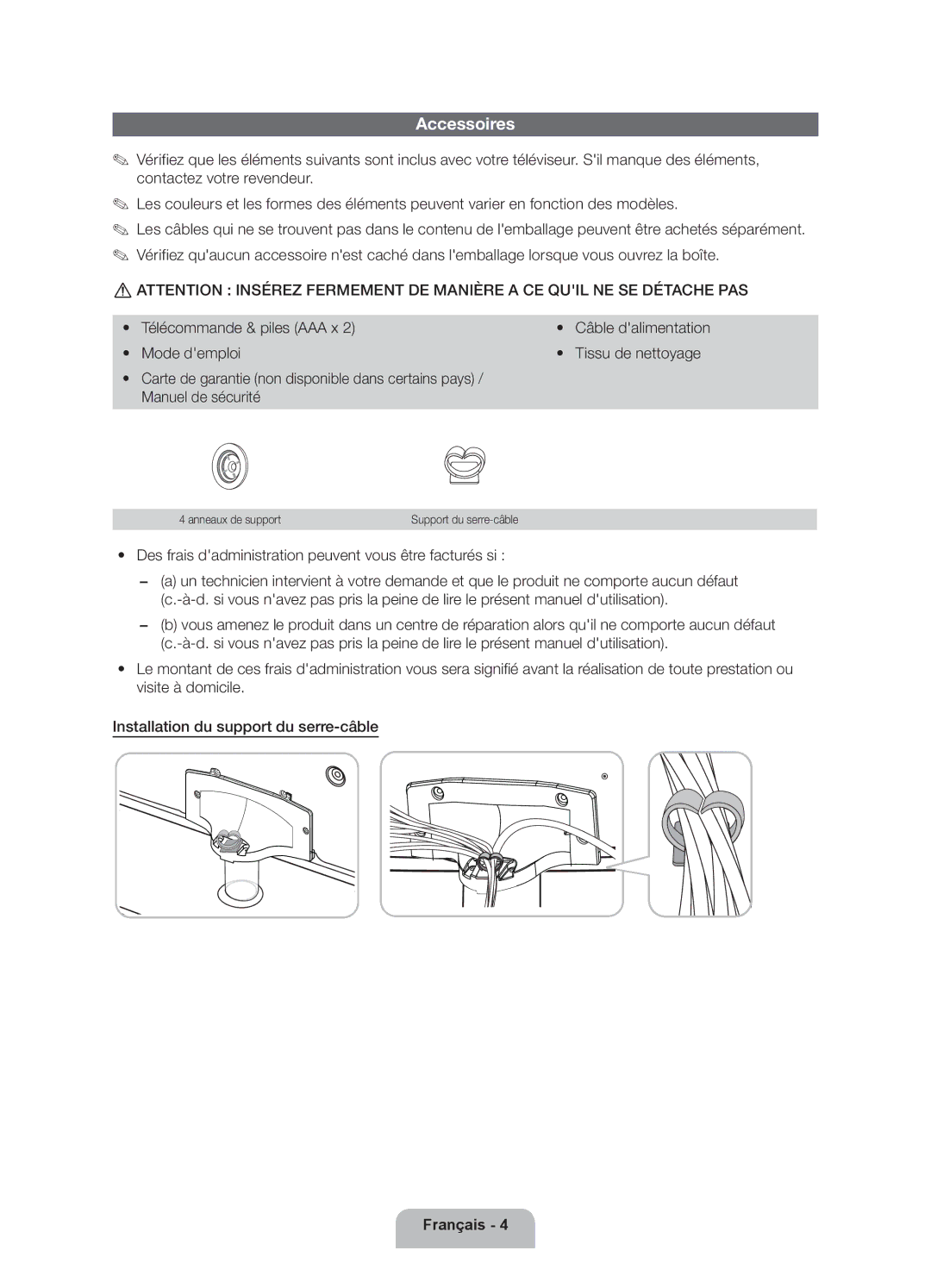 Samsung UE32ES6200SXZG manual Accessoires, Des frais dadministration peuvent vous être facturés si, Anneaux de support 