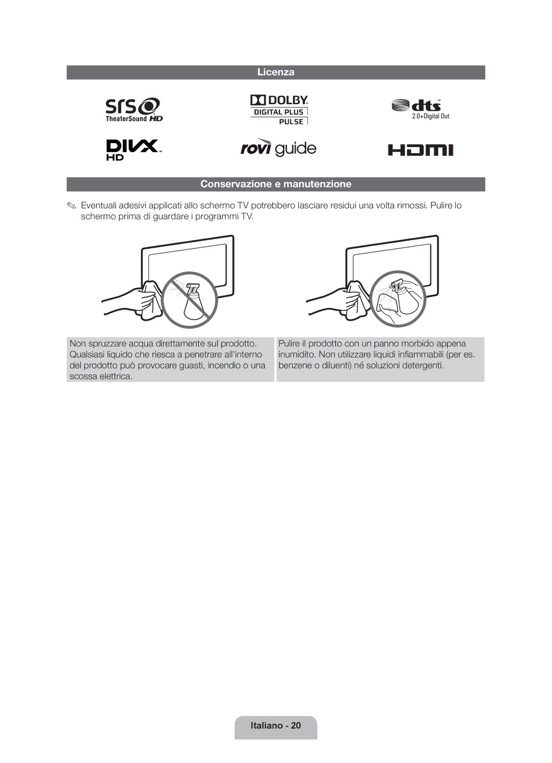 Samsung UE32ES6200SXZG manual Licenza Conservazione e manutenzione 