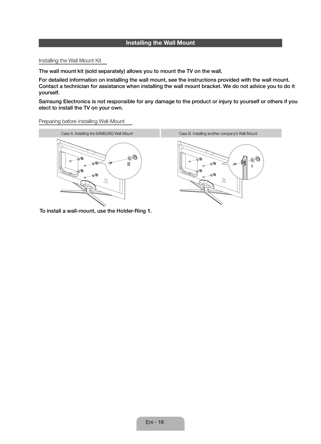 Samsung UE32ES6565UXXE, UE32ES6545UXXE manual Installing the Wall Mount, To install a wall-mount, use the Holder-Ring 