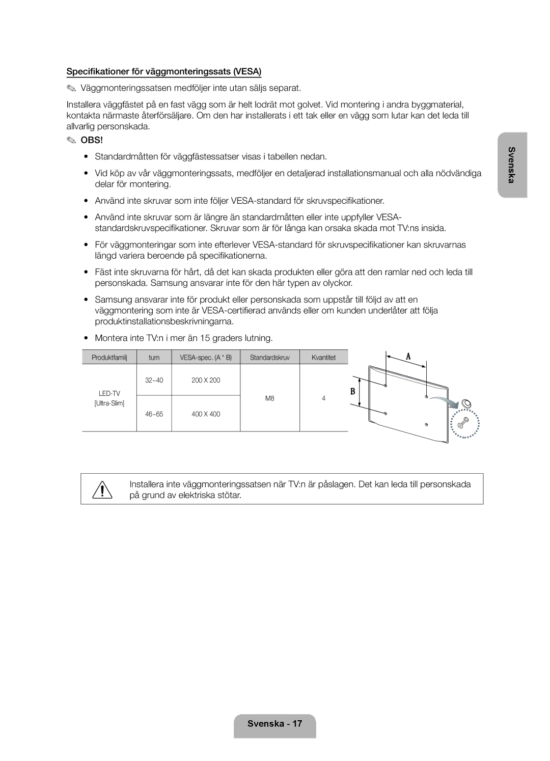 Samsung UE46ES6715UXXE, UE32ES6545UXXE, UE40ES6565UXXE, UE32ES6535UXXE manual Produktfamilj Tum, Standardskruv Kvantitet 