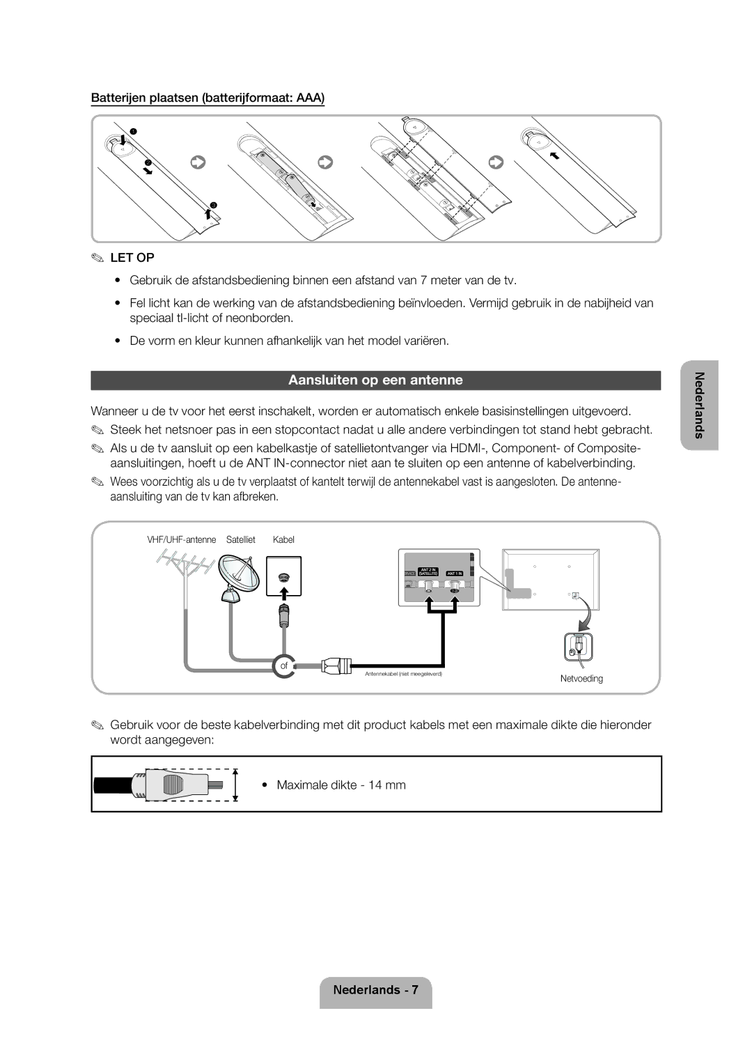 Samsung UE32ES6710SXZG Aansluiten op een antenne, Batterijen plaatsen batterijformaat AAA, VHF/UHF-antenne Satelliet Kabel 