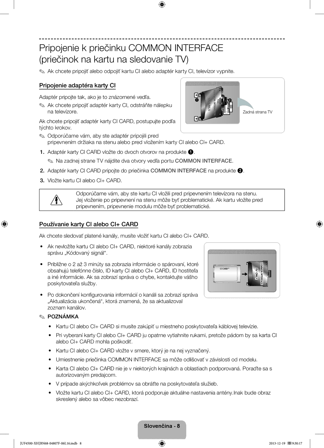 Samsung UE32F4500AWXXC, UE32F4510AWXZH, UE32F4500AWXZH Pripojenie adaptéra karty CI, Používanie karty CI alebo CI+ Card 