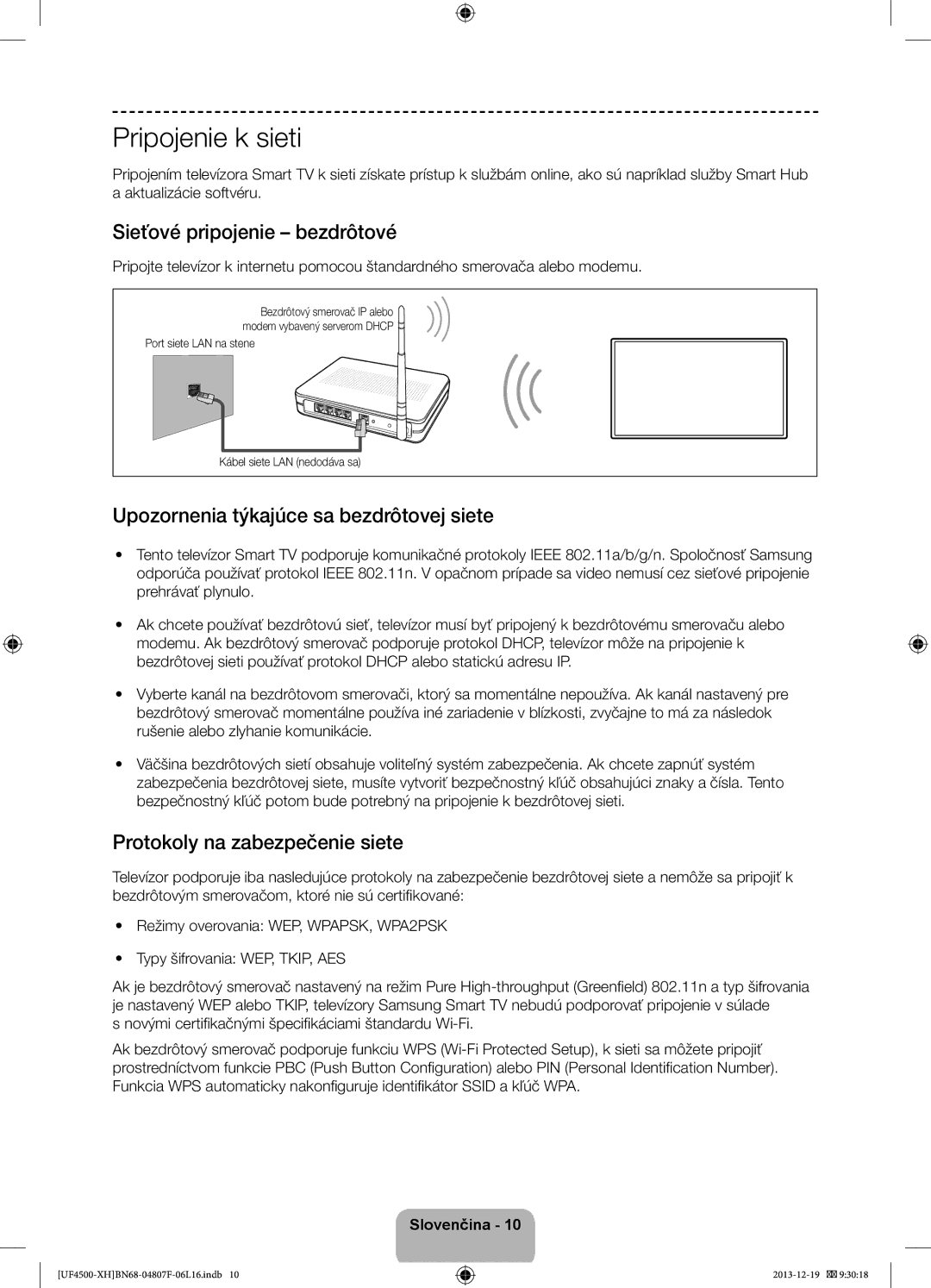 Samsung UE32F4510AWXZH manual Pripojenie k sieti, Sieťové pripojenie bezdrôtové, Upozornenia týkajúce sa bezdrôtovej siete 