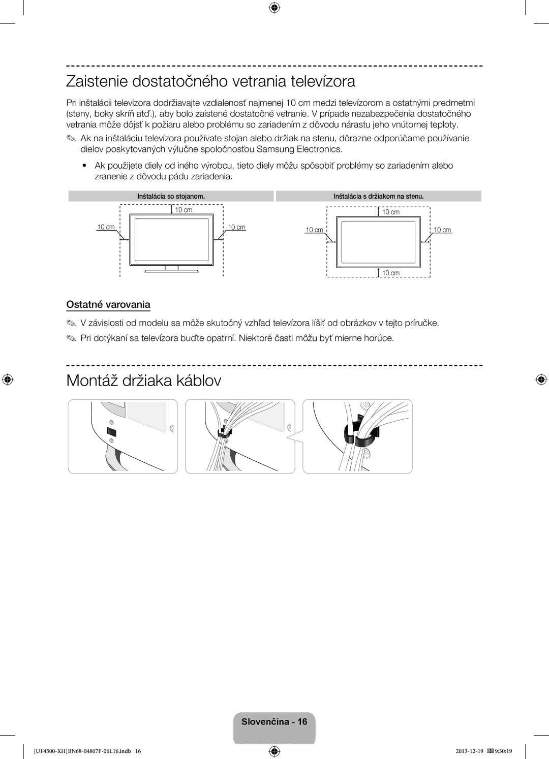 Samsung UE32F4500AWXXC manual Zaistenie dostatočného vetrania televízora, Montáž držiaka káblov, Ostatné varovania 