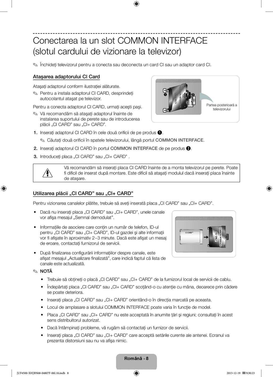 Samsung UE32F4510AWXZH, UE32F4500AWXZH manual Ataşarea adaptorului CI Card, Utilizarea plăcii „CI Card sau „CI+ Card 