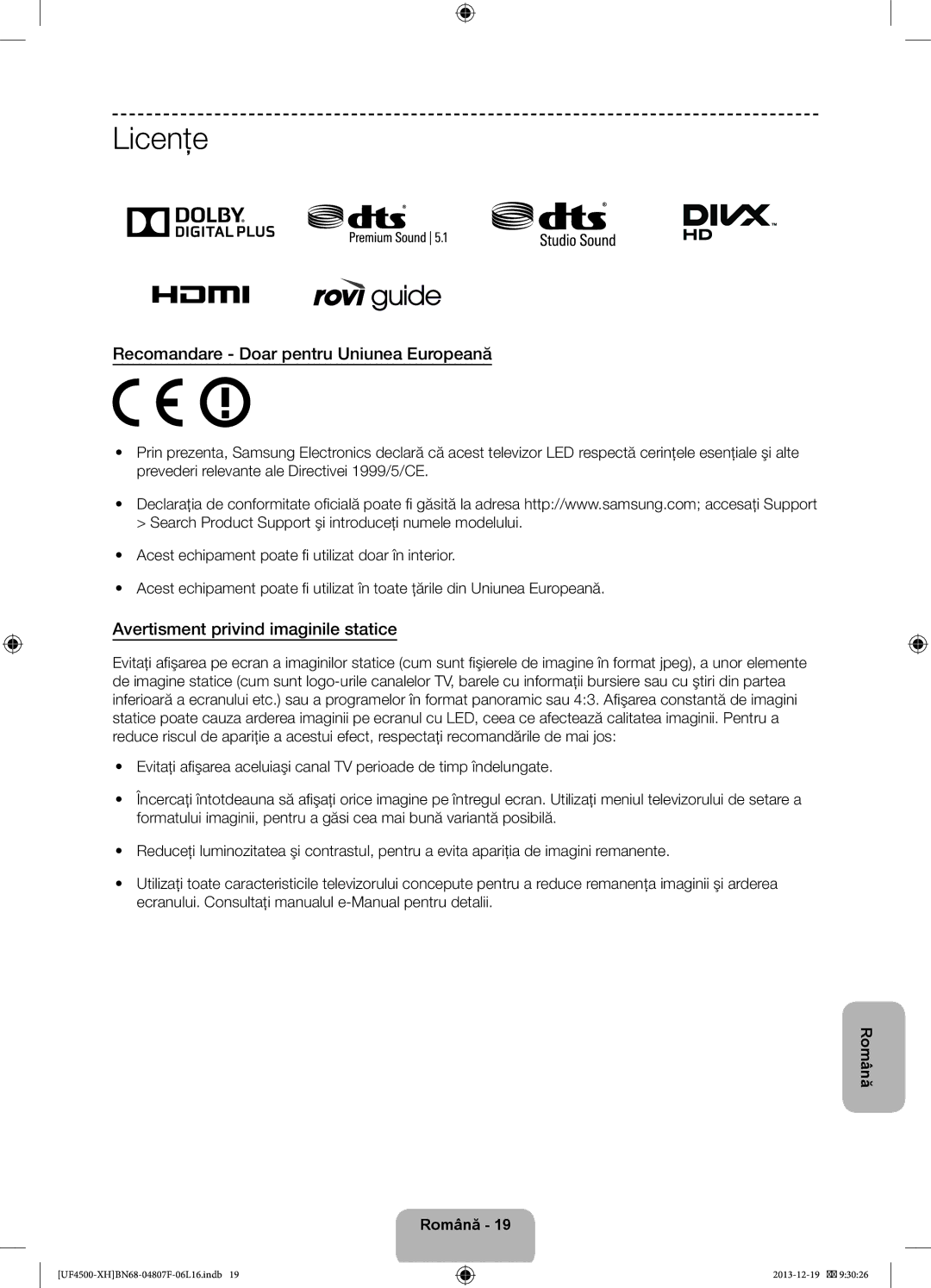 Samsung UE32F4500AWXZF manual Licenţe, Recomandare Doar pentru Uniunea Europeană, Avertisment privind imaginile statice 