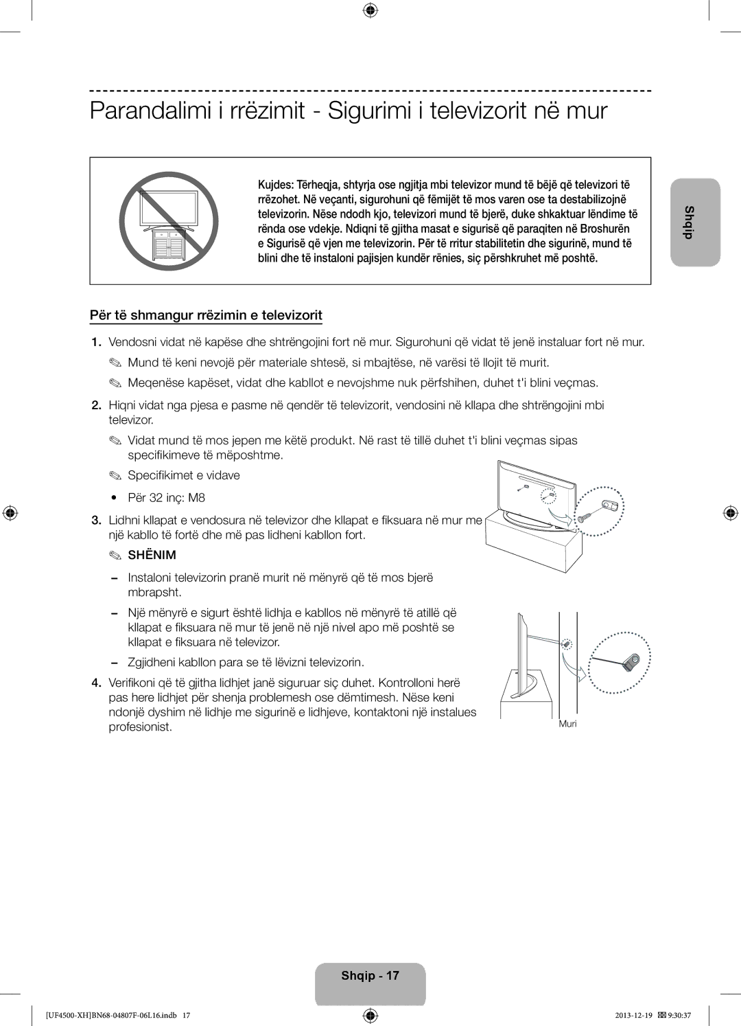 Samsung UE32F4510AWXXC Parandalimi i rrëzimit Sigurimi i televizorit në mur, Për të shmangur rrëzimin e televizorit, Muri 